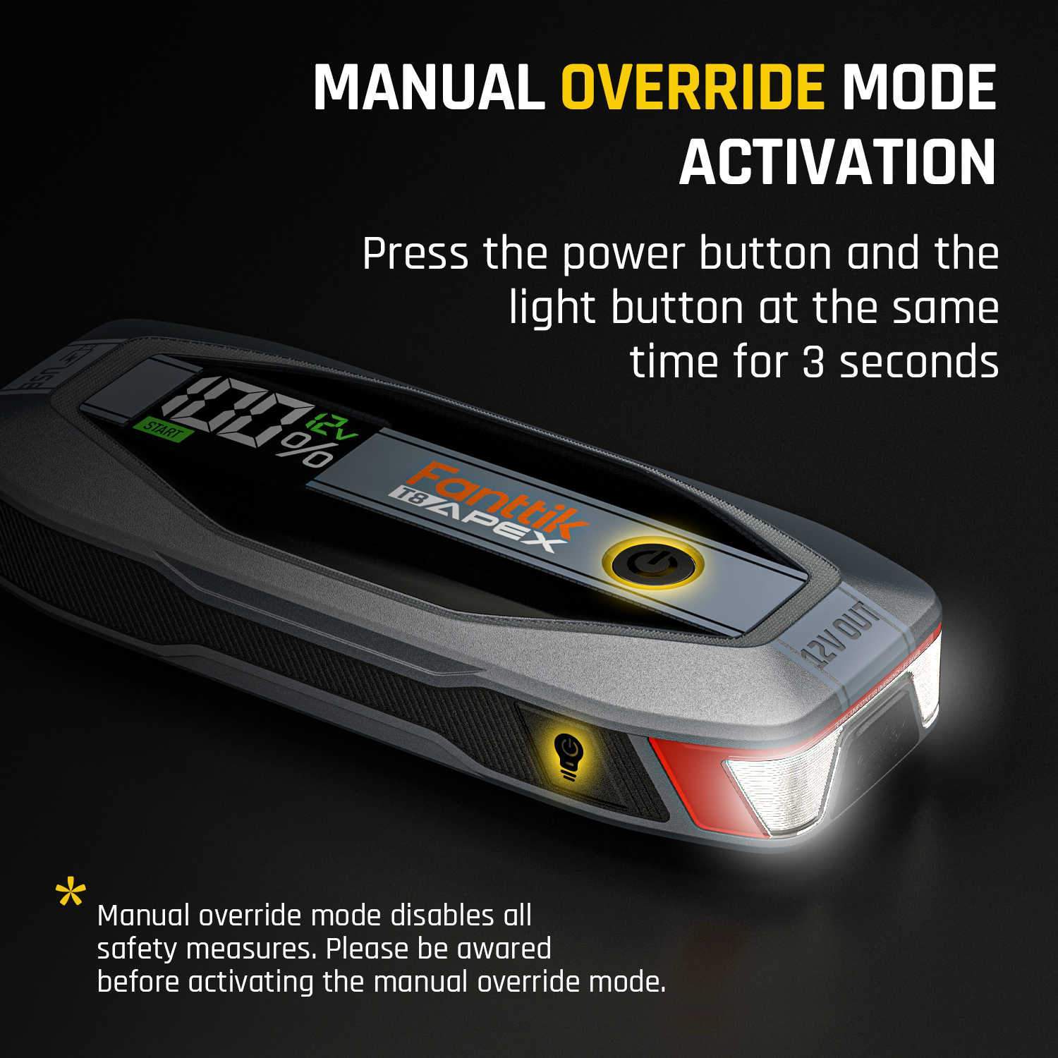The T8 APEX jump starter offers a manual overriade mode by press the power button and the light button at same time for 3 seconds